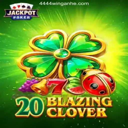 Explore the Thrilling World of 20BlazingClover: A New Casino Sensation