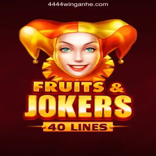 Exploring FruitsAndJokers40: The Exciting New Game on 4444win