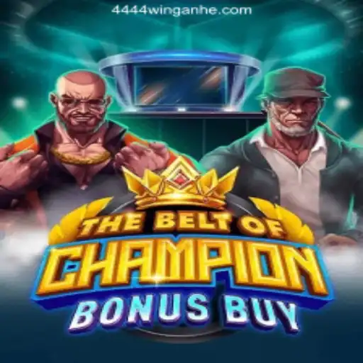 TheBeltOfChampionBonusBuy: Unveiling the Thrills of the Latest Gaming Sensation